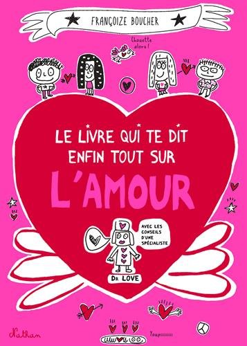 <a href="/node/985">Le livre qui te dit enfin tout sur l'amour</a>