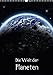 Produktbild Die Welt der Planeten (Wandkalender 2017 DIN A3 hoch): Planeten - Die unendlichen Welten (Monatskalender, 14 Seiten ) (CALVENDO Wissenschaft)