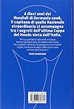 Image de La nostra bambina. 2006-2016. I primi 10 anni di una Coppa del Mondo ccon 23 papà