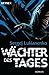 Wächter des Tages: Roman (Die Wächter-Romane 2) by 