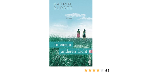 In Einem Anderen Licht Roman Amazon De Burseg Katrin Bucher In Einem Anderen Licht Roman Amazon De Burseg Katrin Bucher