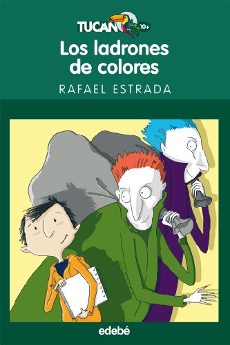 LOS LADRONES DE COLORES: 32 (Tucán Verde)