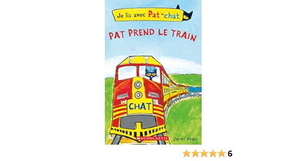 Je Lis Avec Pat Le Chat Pat Prend Le Train Amazon De Dean James Dean James Fremdsprachige Bucher