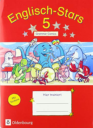 Englisch-Stars - Allgemeine Ausgabe: 5. Schuljahr - Übungsheft Grammar Comics: Mit Lösungen