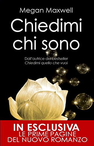 Megan Maxwell - Chiedimi chi sono (2015)