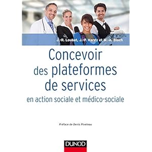 Concevoir des plateformes de services en action sociale et médico-sociale Livre en Ligne - Telecharger Ebook