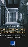 Image de Das Lexikon der Justizirrtümer: Skandalöse Fälle, unschuldige Opfer, hartnäckige Ermittler