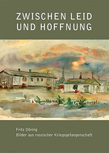 Read Fritz Döring Zwischen Leid Und Hoffnung Bilder Aus - 