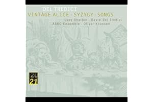Del Tredici - Syzygy; Vintage alice; Songs