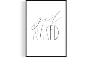 PULSE of HOME Badezimmer Deko Bilder – Hochwertiger Kunstdruck für Deine Wanddeko – Get Naked Kalligraphie Design A4 (21 x 29,7 cm) – Made in Germany – Ohne Rahmen
