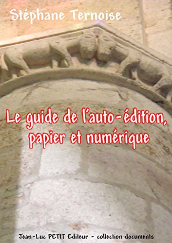 Download Le guide de l'auto-édition, papier et numérique