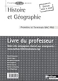 Image de Histoire et Géographie 1e et Tle Bac Pro : Livre du professeur