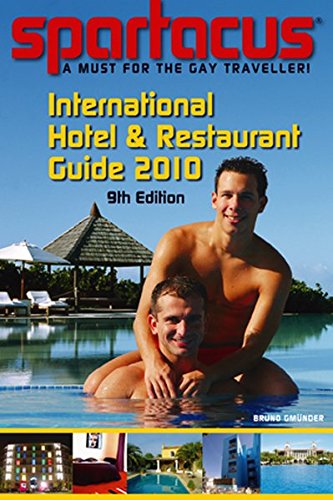 Spartacus International Hotel & Restaurant Guide 2010 (Spartacus International Hotel & Restaurant Guides)