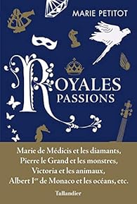 Royales passions