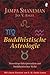 Buddhistische Astrologie: Horoskop-Interpretation aus buddhistischer Sicht by
