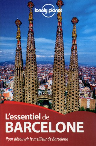Download ESSENTIEL DE BARCELONE 1ED Download ESSENTIEL DE BARCELONE 1ED