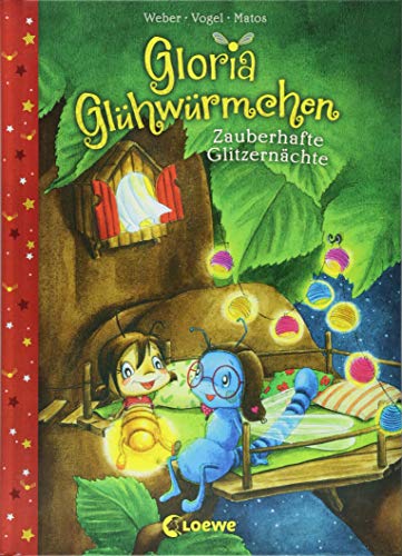 Gloria Glühwürmchen - Zauberhafte Glitzernächte