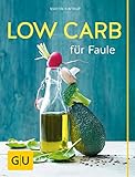 Image de Low Carb für Faule (GU Themenkochbuch)