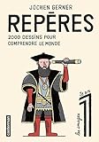 Repères, 2 000 dessins pour comprendre le monde