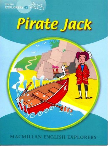 Explorers young 2 pirate jack: 2d