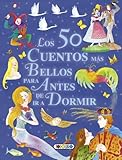 50 cuentos más bellos para antes de ir a dormir (Mis primeros libros) by 