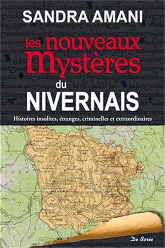 couverture de : Les nouveaux myst&egrave;res du Nivernais