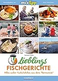 mixtipp Lieblingsfischgerichte: Alles ausser Fischstäbchen aus dem Thermomix: Alles außer Fischstäbchen aus dem Thermomix (Kochen mit dem Thermomix) by Antje Watermann, Gerhard Walter