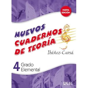 IBAÑEZ y CURSA - Nuevos Cuadernos de Teoria de la Musica 4º (Grado Elemental) (Nueva Edicion)