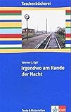 werner eglinger landsberg  Irgendwo am Rande der Nacht: Klasse 9/10 (Taschenbücherei. Texte & Materialien)