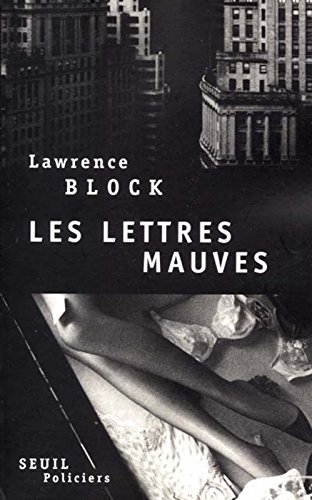 Les  Lettres mauves : roman
