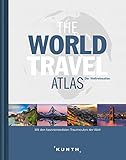 Image de The World Travel Atlas: Der Weltreiseatlas (KUNTH Reiseatlanten)