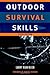 Produktbild Outdoor Survival Skills by Olsen, Larry Dean ( Author ) ON Jan-01-1998, Paperback