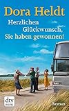 Bücher Neuerscheinungen 2022 - Herzlichen Glückwunsch, Sie haben gewonnen! von Dora Heldt
