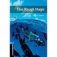 Oxford Bookworms Library: Level 5:: This Rough Magic (Oxford Bookworms ELT)