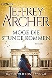 Image de Möge die Stunde kommen: Die Clifton Saga 6 - Roman