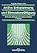 Aktive Entspannung und Stressbewältigung: Wirksame Methoden für Vielbeschäftigte (Praxiswissen Wirtschaft) by