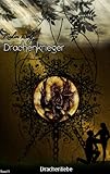 Drachenliebe - Drachenkrieger Band 1