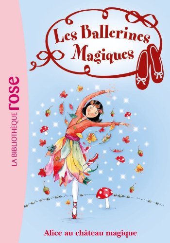 couverture de : Alice au ch&acirc;teau magique