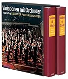 Variationen mit Orchester: 125 Jahre Berliner Philharmoniker by 