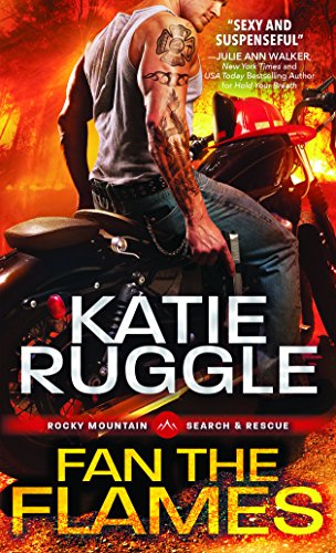 Preisvergleich Produktbild Fan the Flames (Rocky Mountain Search & Rescue)