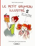 Le petit grumeau illustré tome 2: Chroniques d'une maman avertie (2)