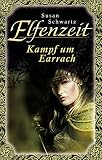 Cover zum Buch Elfenzeit. Kampf um Earrach