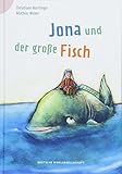 Jona und der große Fisch (Bibelgeschichten für Erstleser) by 