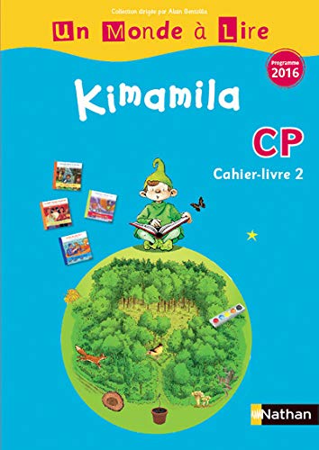Un monde a lireserie bleuecahier livre 2 CP (Un Monde à Lire)