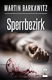 Bücher Neuerscheinungen 2022 - Sperrbezirk von Martin Barkawitz