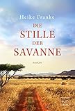 Die Stille der Savanne by 