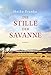 Die Stille der Savanne by 