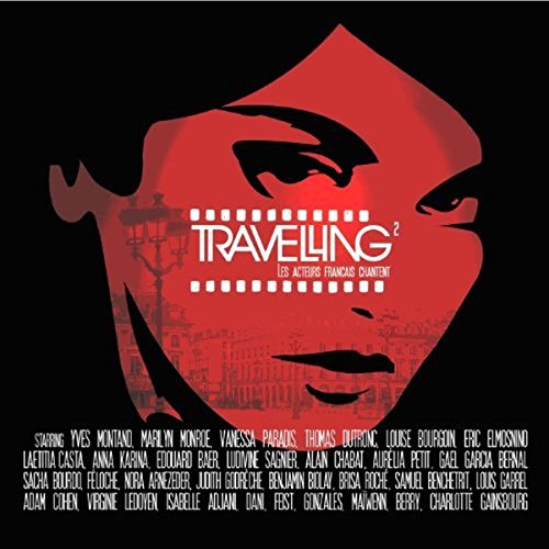 Travelling 2 - Les Acteurs Francais
