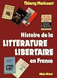Histoire de la Littérature Libertaire en France