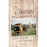 Zeit Der Postkutschen Drei Jahrhunderte Reisen 1600 1900 Amazon De Beyrer Klaus Bucher